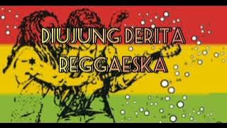 diujung derita - rens rambo kids | reggae | reggaeska
