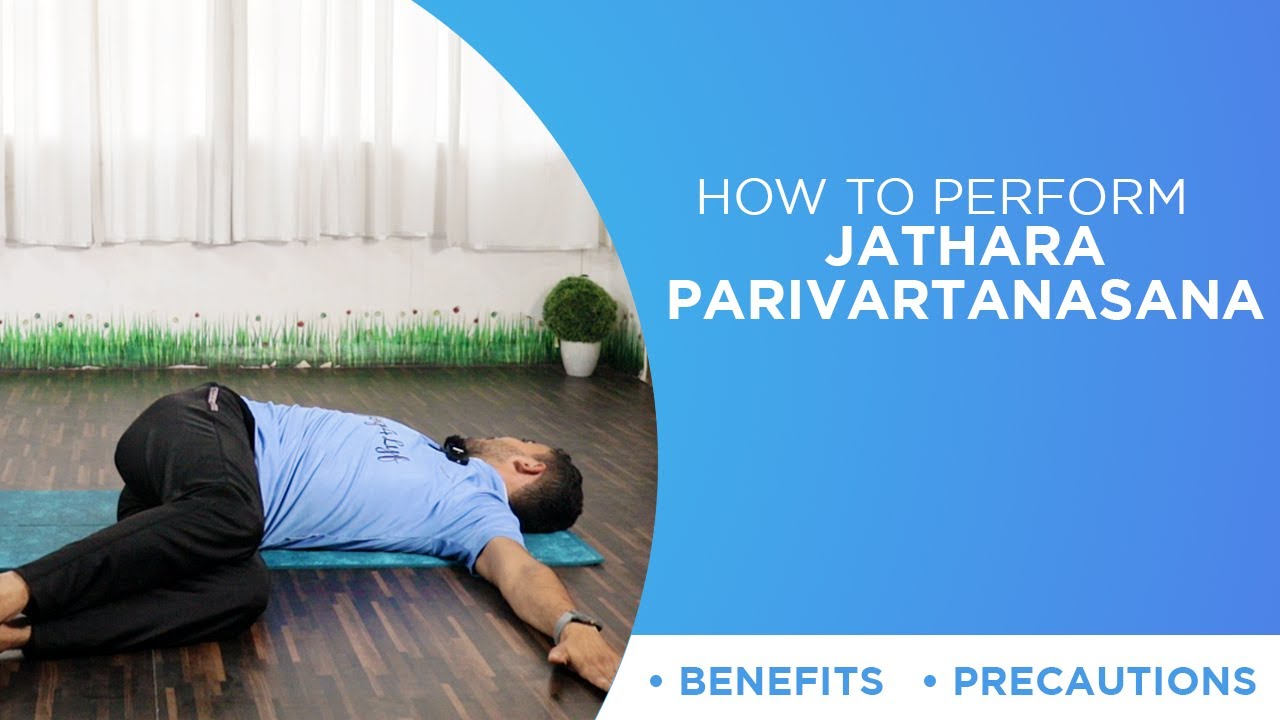 How to Perform Jathara Parivartanasana | Yoga for Flexibility | Yog4Lyf