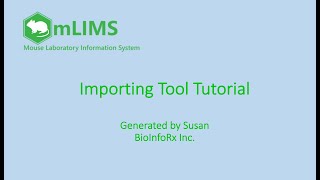 mLIMS Tutorial: Import Tools Overview