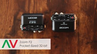 Zoom F2 32-bit audio in your pocket