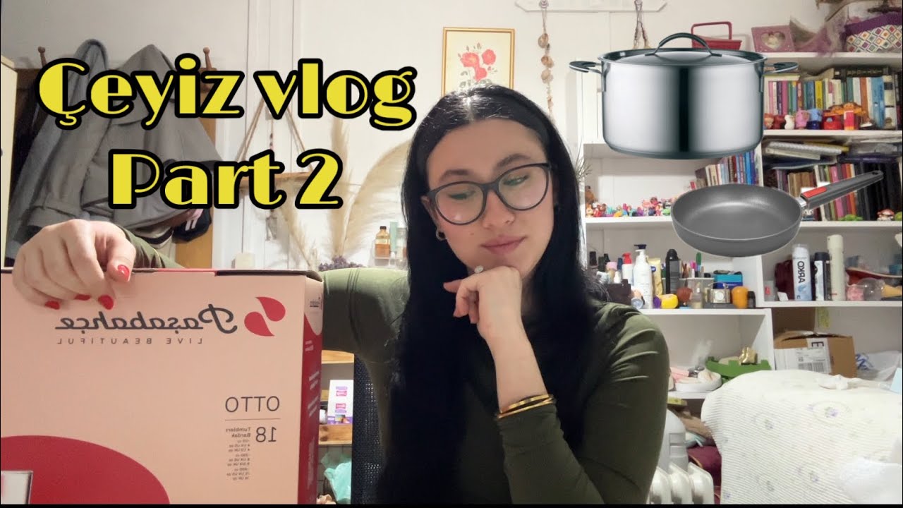 Çeyiz Alışverişi Part2 📦✨