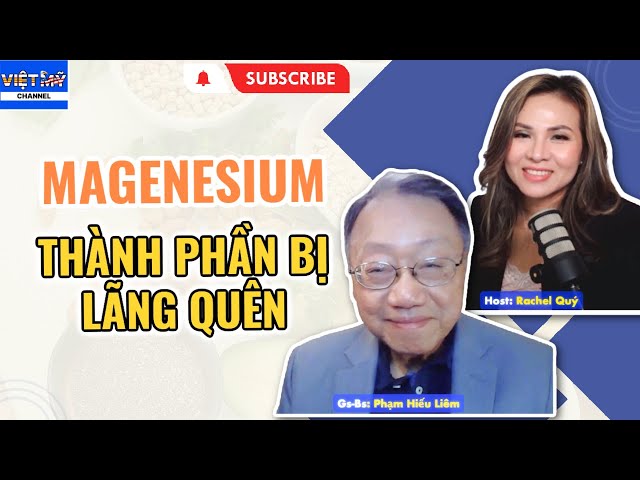 #26 - Rất quan trọng, Magnesium (Mg) thành phần quan trọng bị lãng quên class=