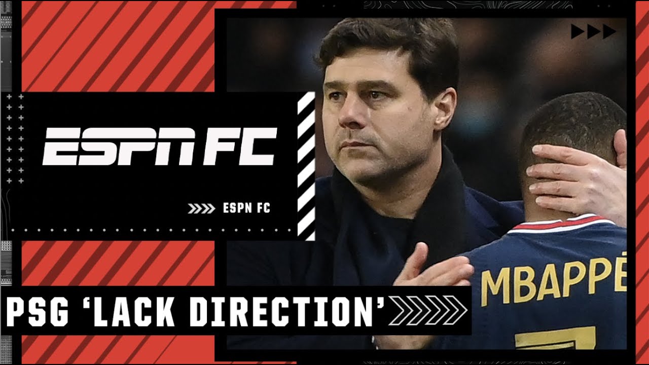 PSG lack identity and direction - Julien Laurens | ESPN FC - ESPN UK