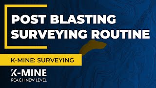 Seamless Surveying in K-MINE After Blasting screenshot 3