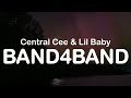 Central Cee & Lil Baby - BAND4BAND (Clean Lyrics)