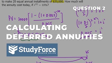 Calculating Deferred Annuities (Example 2)