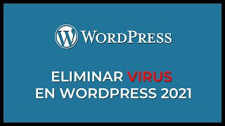 Eliminar Virus de wp-vcd.php y wp-tmp.php en WordPress 🦠 | Tutorial 2021