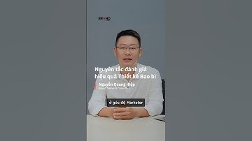 Nguyên tắc đánh giá hiệu quả Thiết kế Bao Bì | Nguyễn Quang Hiệp #packaging #FMCG