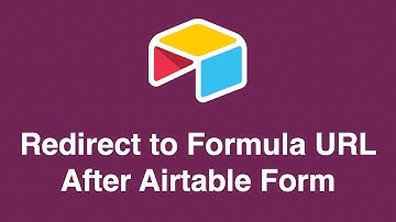How to Redirect to Formula URL After Airtable Form