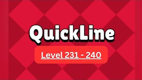 Levels 231-240 | Quickline Connect the Dots Game |  Game Chase @gamechasebyme #quickline #connect