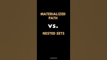 SQL MATERIALIZED PATH Vs. NESTED SETS for Hierarchical Data ✍️