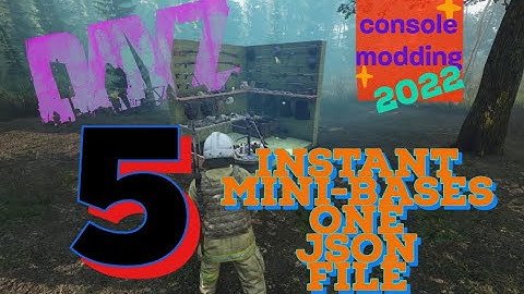 DayZ - 5 Instant Mini-Bases ONE File* - Console Modding 2022 XBOX PS4 PS5