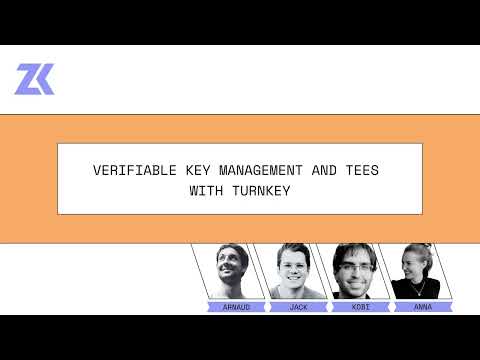 Episode 379 - Verifiable Key Management and TEEs with Turnkey
