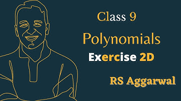 Class 9 Ex 2D Q11 to Q15 Polynomials | RS Aggarwal maths Rajmith study