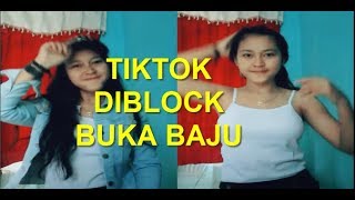 Buka Baju Di Tiktok Di Block Buka Baju Di Tiktok Di Block