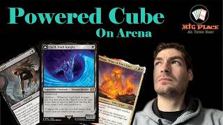 Sometimes You Just Get Powered Cube'd | Powered Cube ARENA | MtG (SavageHunter77)