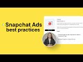 Best Practices for Snapchat Ads