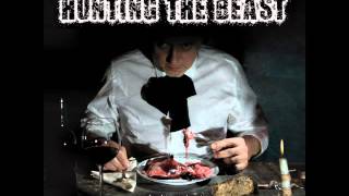 Hunting the Beast - I Am the Monstrosity