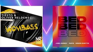 Wombass TIËSTO & Oliver Heldens X Joel Corry and Raye Bed