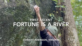 Fortune is a River V9 First Ascent - Conway Robinson VA