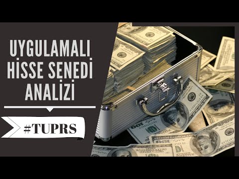 Hisse Senedi Nasıl İncelenir? Temel Analizin Dinamikleri Nelerdir? #TUPRS Örnek Analizi.