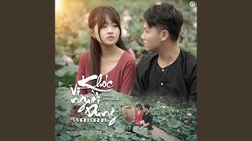 Khóc Vì Người Dưng