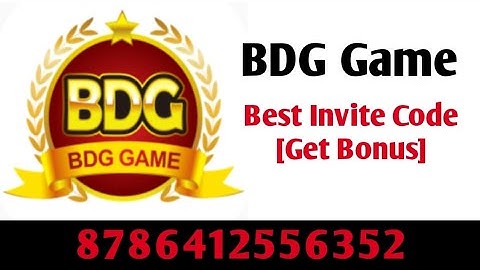 Best BDG Game Invite Code || BDG Game Invitation Code || BDG Invite Code