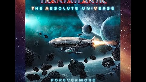 Transatlantic, "The World We Used To Know", taken from The Absolute Universe: Forevermore (Extended)