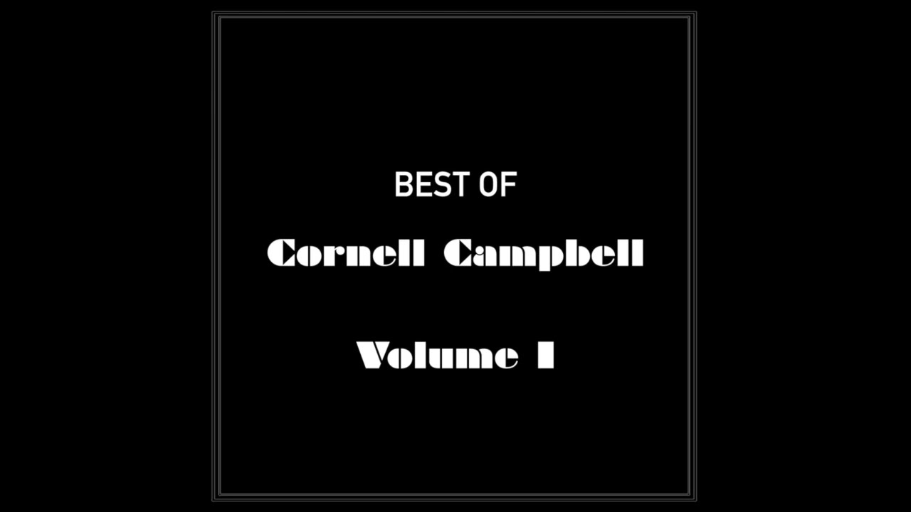 Best of Cornell Campbell - Reggae Mix - YouTube