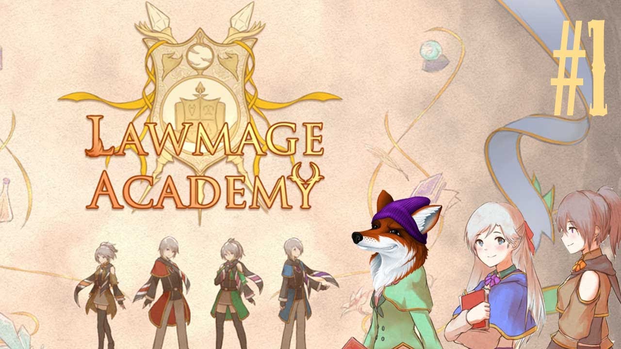 Lawmage Academy [Back to Class] #1