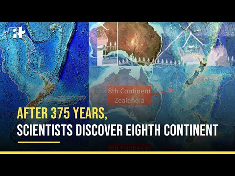 Zealandia: After 375 Years, Scientists Discover Eighth Continent