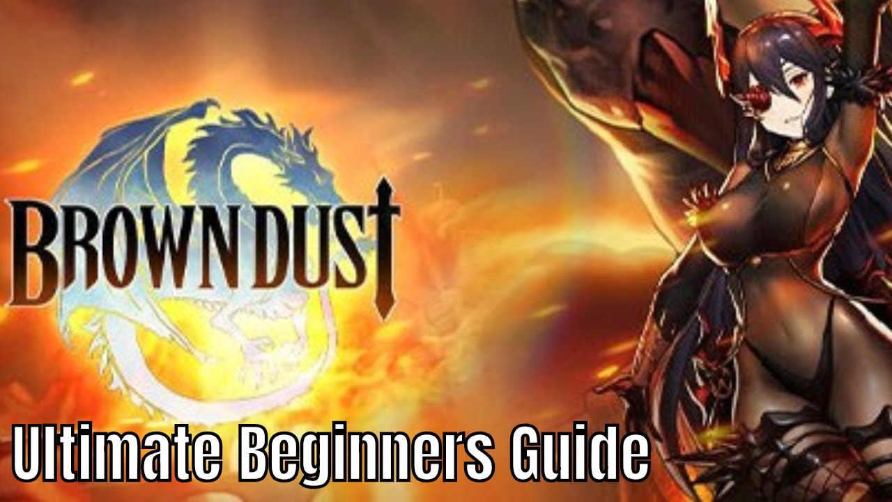 Brown Dust Ultimate Beginners Guide Online Fanatic