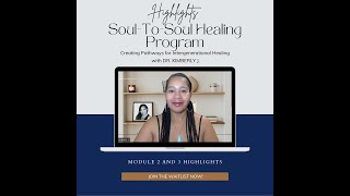 Module 2 and 3 Highlights: Parental Wounding