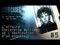 Cold cases 58  laffaire christelle maillery et lobstination dun enquteur