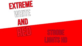 [1 Hour] EXTREME FAST WHITE AND RED STROBE LIGHT [SEIZURE WARNING]