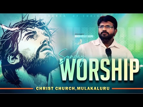 #SundayService #Service II Mulakaluru IIBro.N.Johnwesly garu || 17.05.2026 II