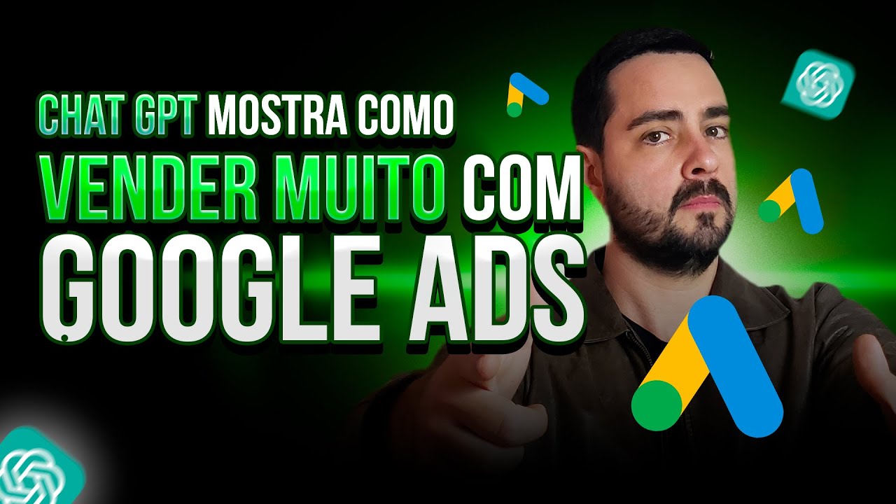 COMO USAR O CHATGPT PRA VENDER MUITO NO GOOGLE ADS [DROPSHIPPING] - YouTube