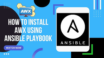 How to install AWX using Ansible playbook