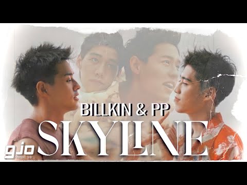 Billkin & PP - กีดกัน (Skyline) OST.แปลรักฉันด้วยใจเธอ THAI/CHINESE