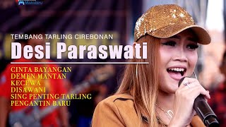 Desi Paraswati Full Album Tembang Tarling Vol. 02 🔴 Live Ansan Pantura Pabuaran Lor