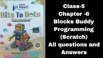 Chapter 6 Blocks buddy programming (Scratch) || Class 5 || Bits to bots || Study with Kajol 