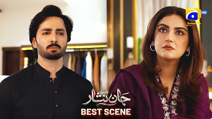 Jaan Nisar Episode 52 | 𝐁𝐞𝐬𝐭 𝐒𝐜𝐞𝐧𝐞 𝟎𝟐 | Danish Taimoor - Hiba Bukhari - Haroon Shahid - Har Pal Geo