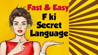 Famous F ki secret language sikhe ekdam easy and fast Type 2 || फ की सिक्रेट भाषा सीखें एकदम आसान तरीके से Profile