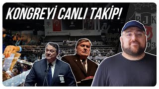 BJK KONGRE OY SAYIMI | CANLI TAKİP EDİYORUZ