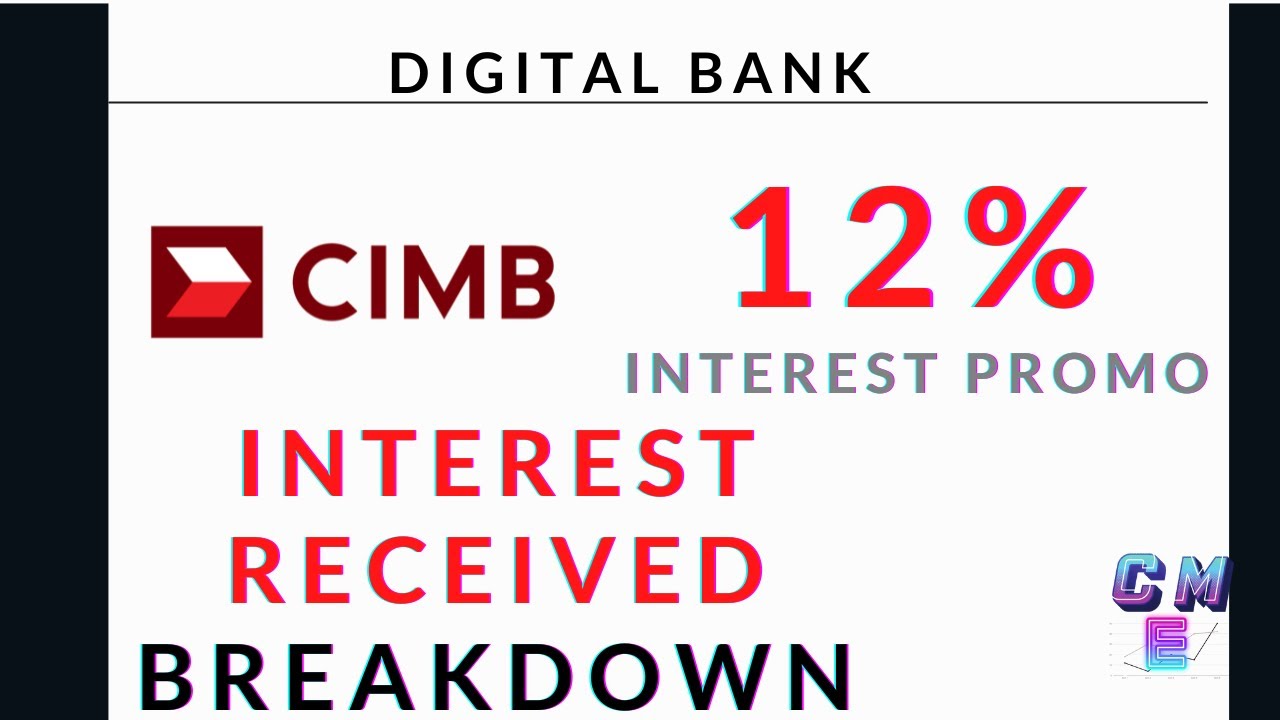 CIMB 12% Interest Promo I Received EXPLAINED - YouTube