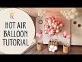 DIY | HOW TO MAKE HOT AIR BALLOON AT HOME? TUTORIAL