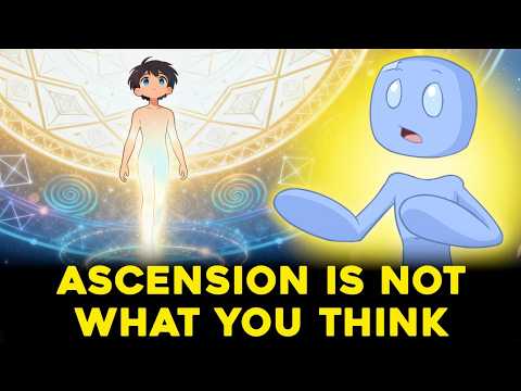 Ascension Is Not What You Think