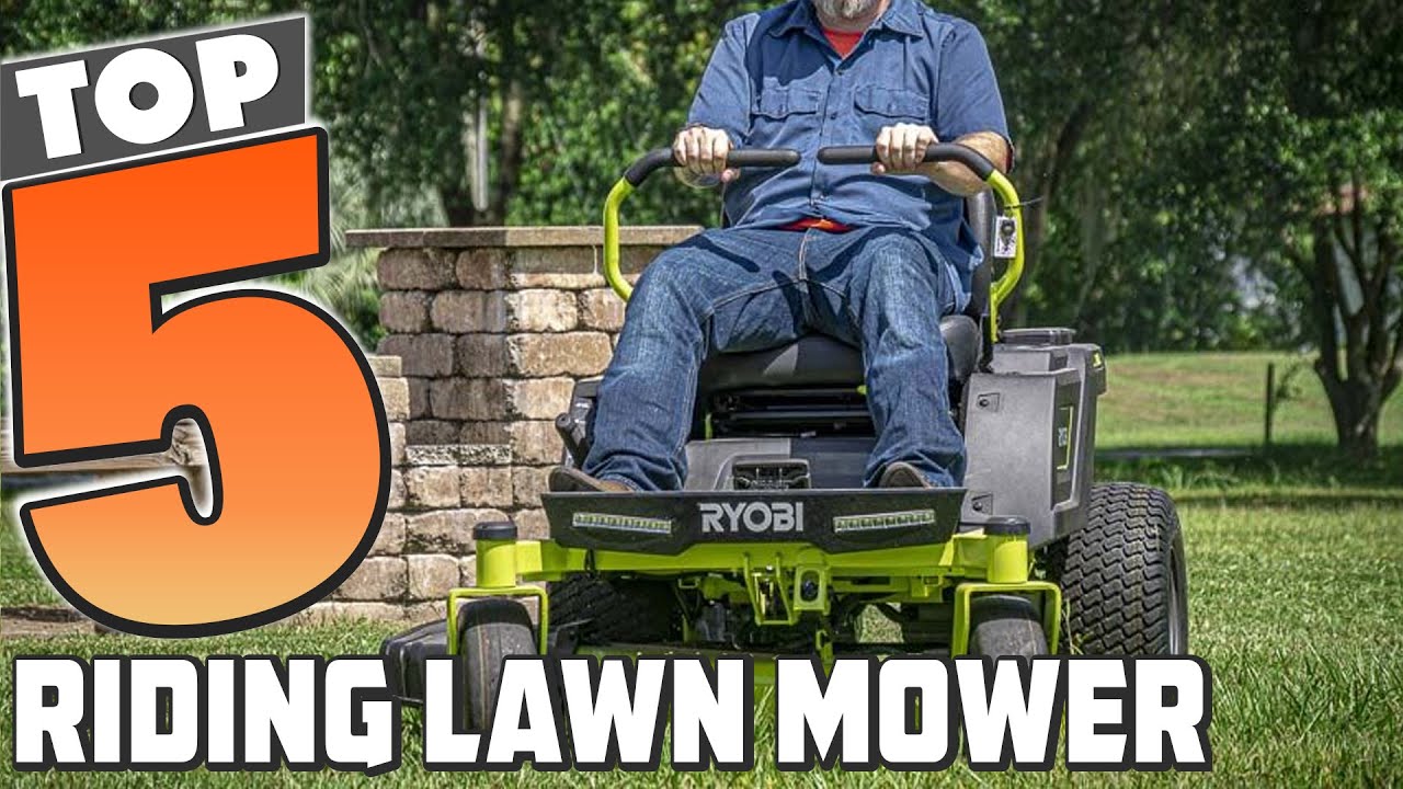 Top 5 Best Riding Lawn Mowers in 2024 | In-Depth Reviews & Buying Guide ...