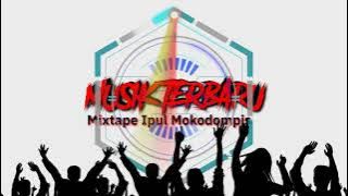 IPUL MOKODOMPIS _ MIXTAPE BONGKAR TANAH