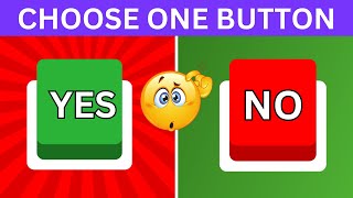 Choose One Button! 😱 YES or NO Challenge #chooseonebutton